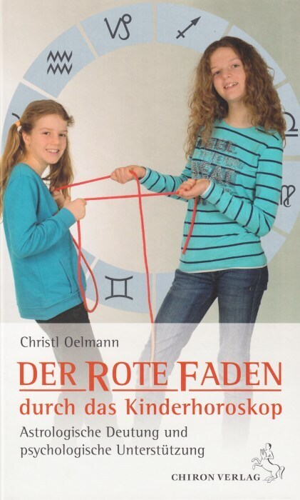 Buchcover mit dem Titel 'Der rote Faden durch das Kinderhoroskop'. Zwei Mädchen halten ein rotes Band und stehen vor einem astrologischen Hintergrund.