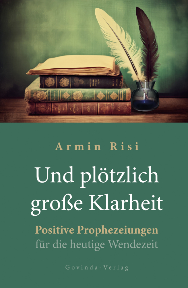 Armin Risi: Und plötzlich große Klarheit - gebunden