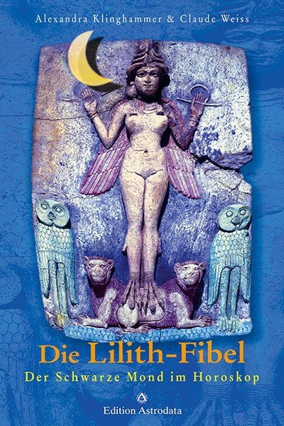 J Claude Weiss: Die Lilith-Fibel - Taschenbuch