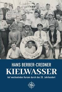 Hans Berber-Credner: Kielwasser - gebunden
