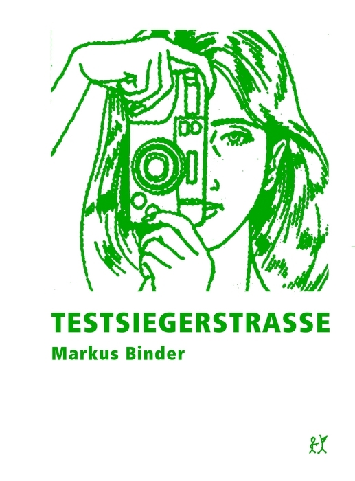 Markus Binder: Testsiegerstraße - Taschenbuch