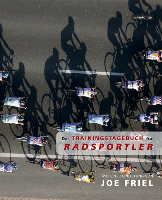 Joe Friel: Das Trainingstagebuch für Radsportler - Taschenbuch