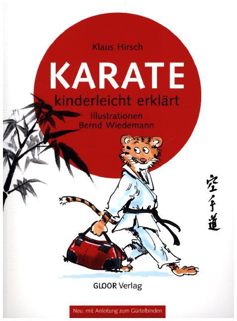 Klaus Hirsch: Karate kinderleicht erklärt - Taschenbuch