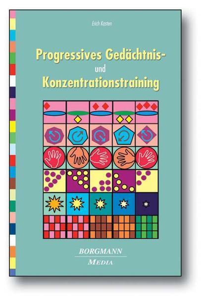Erich Kasten: Progressives Gedächtnis- und Konzentrationstraining - Taschenbuch