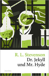 Buchcover von Dr. Jekyll und Mr. Hyde. Grafische Darstellung eines Wissenschaftlers mit Reagenzgläsern.