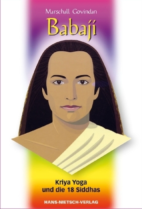 Marshall Govindan: Babaji - Kriya Yoga und die 18 Siddhas - Taschenbuch