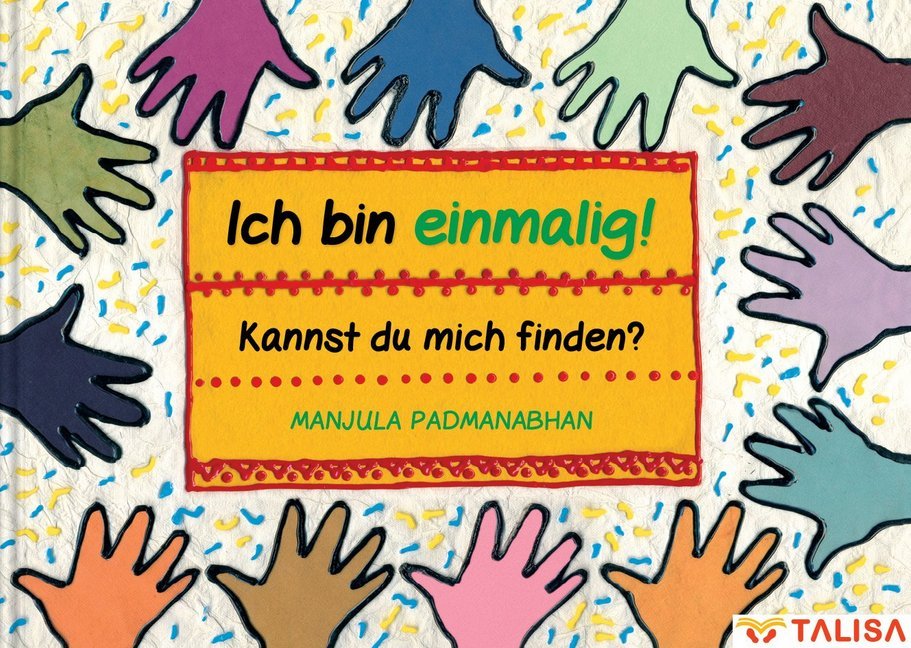 Manjula Padmanabhan: Ich bin einmalig! Kannst du mich finden? - gebunden