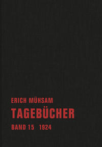 Schwarzes Buchcover mit rotem Titel. Titel: Erich Mühsam, Tagebücher, Band 15, 1924.