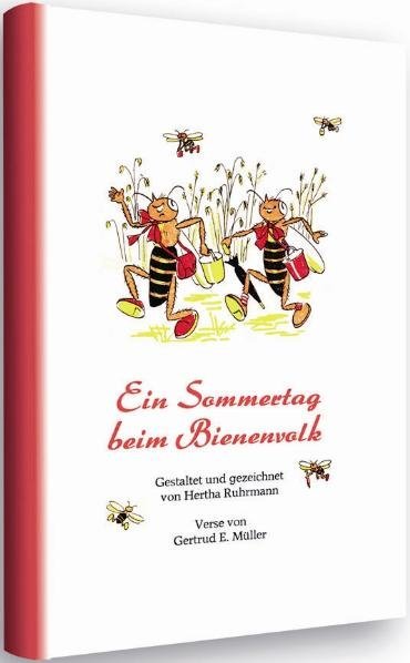 Gertrud E. Müller: Ein Sommertag beim Bienenvolk - gebunden