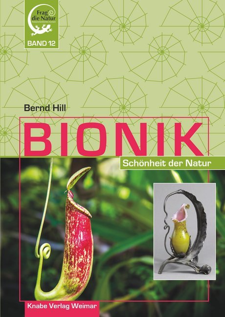 Bernd Hill: Bionik - Schönheit der Natur - gebunden