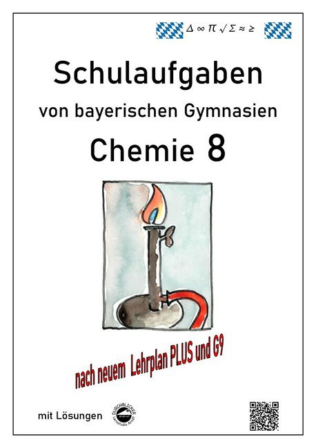 Claus Arndt: Chemie 8, Schulaufgaben von bayerischen Gymnasien mit Lösungen - Taschenbuch