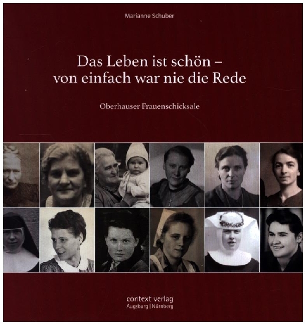 Das Leben Ist Schön Von Einfach War Nie Die Rede Marianne Schuber - Das Leben ist schön - von einfach war nie die Rede