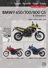 Uwe Altmann: BMW F 650 GS, F 700 GS, F 800 GS, Reparaturanleitung - gebunden