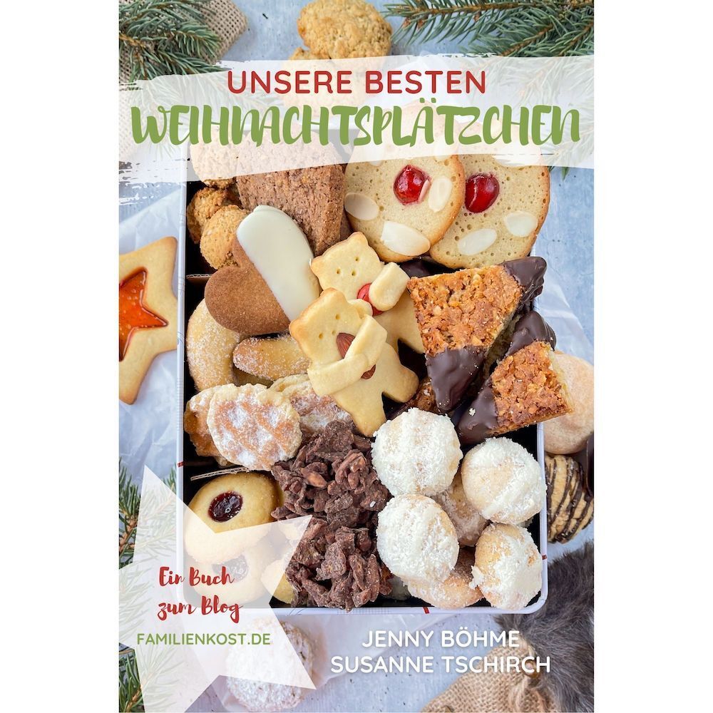 Jenny Böhme: Unsere besten Weihnachtsplätzchen - Taschenbuch