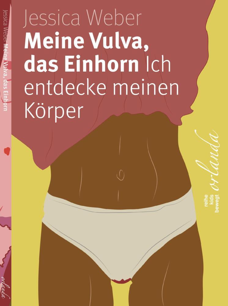 Jessica Weber: Meine Vulva, das Einhorn - Taschenbuch