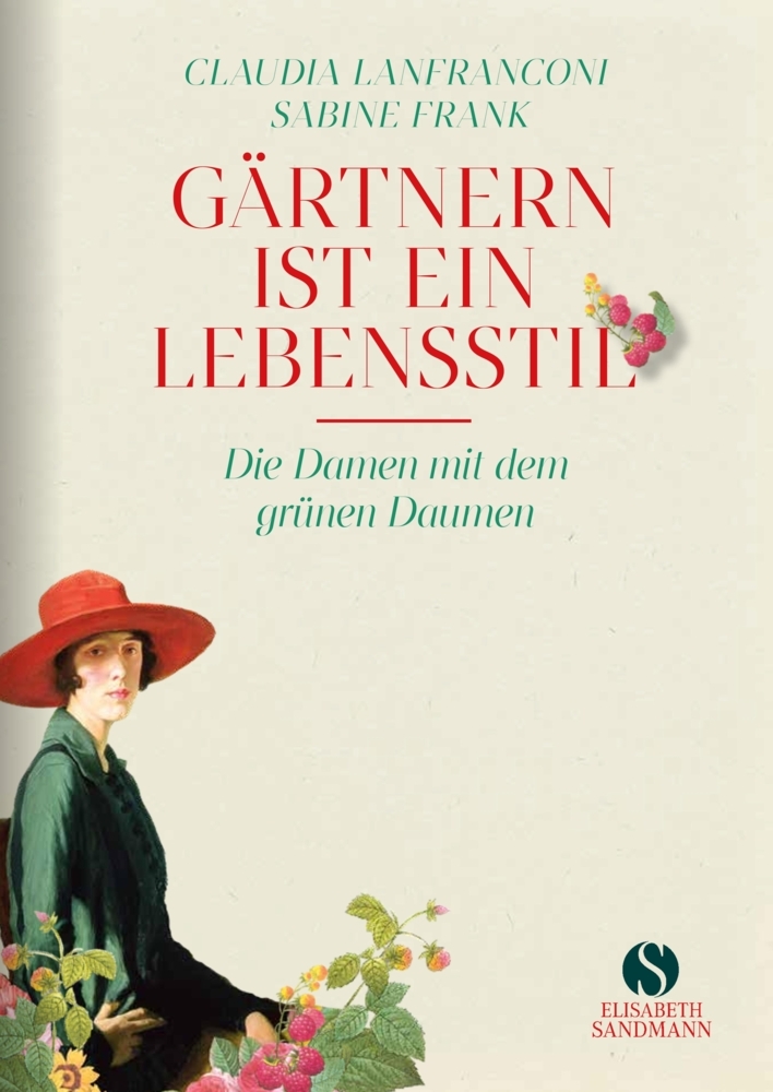 Sabine Frank: Gärtnern ist ein Lebensstil - gebunden