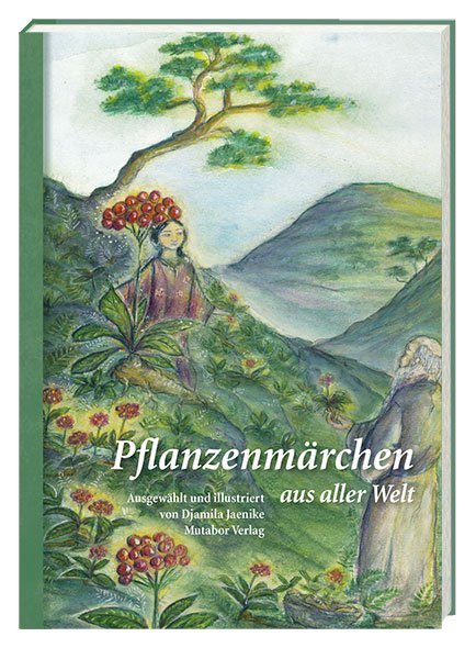 Pflanzenmärchen aus aller Welt - gebunden