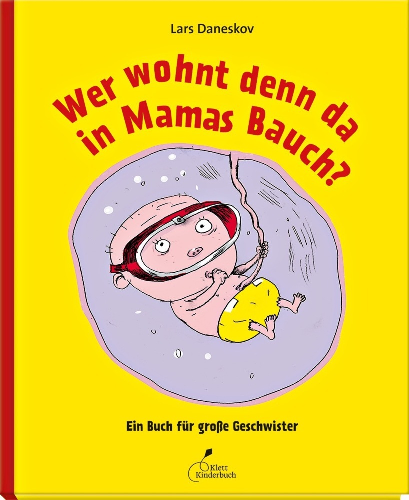 Lars Daneskov: Wer wohnt denn da in Mamas Bauch? - gebunden