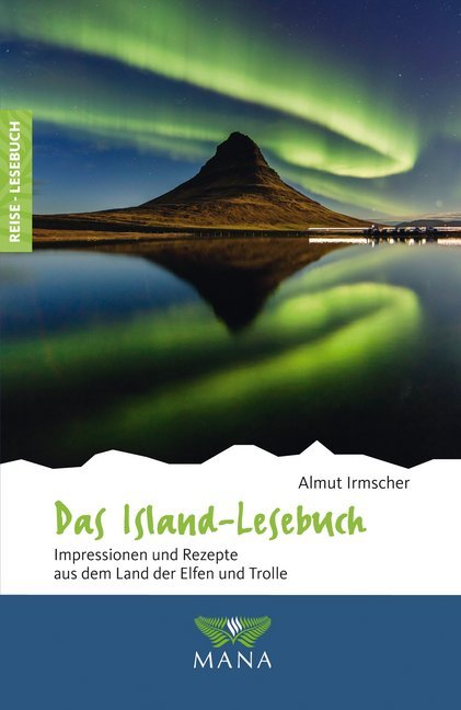 Almut Irmscher: Das Island-Lesebuch - Taschenbuch