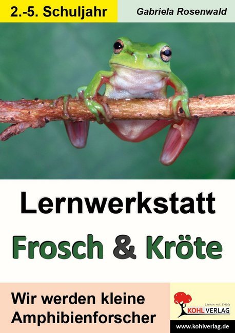 Gabriela Rosenwald: Lernwerkstatt Frosch und Kröte - Taschenbuch