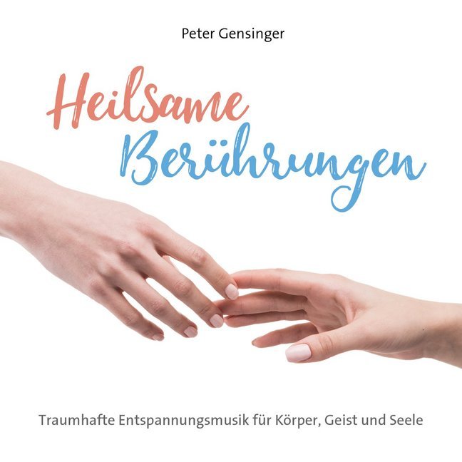 Heilsame Berührungen, Audio-CD - CD