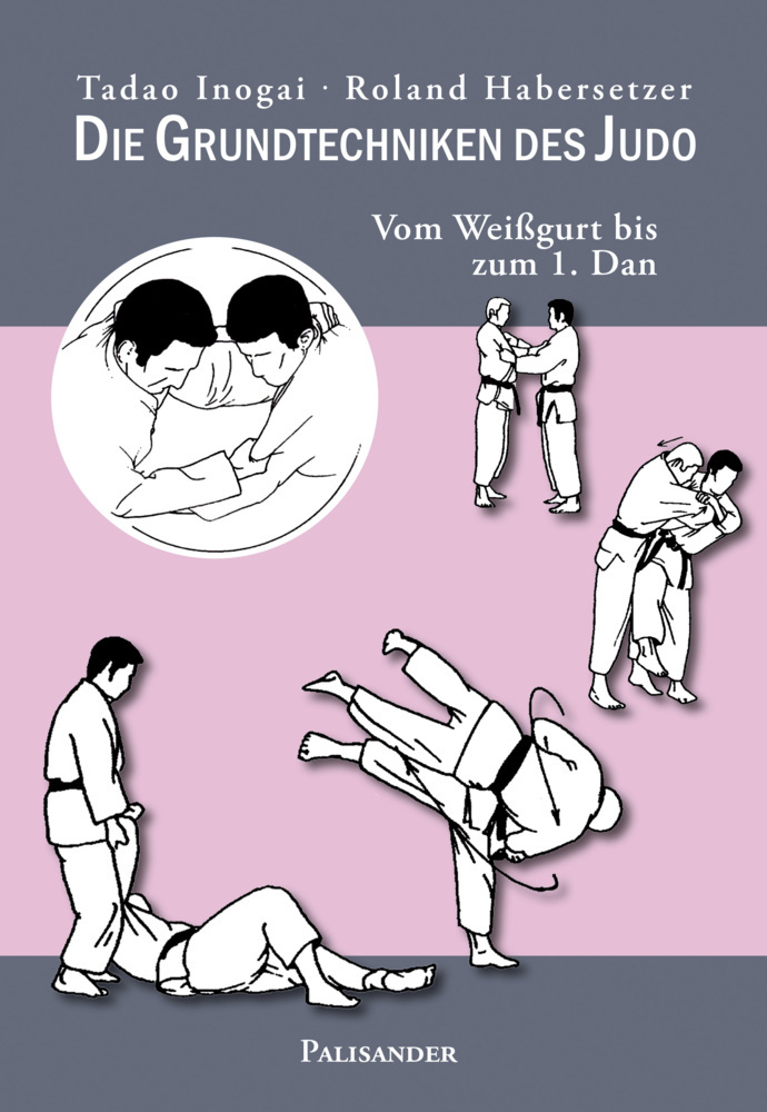 Roland Habersetzer: Die Grundtechniken des Judo - Taschenbuch