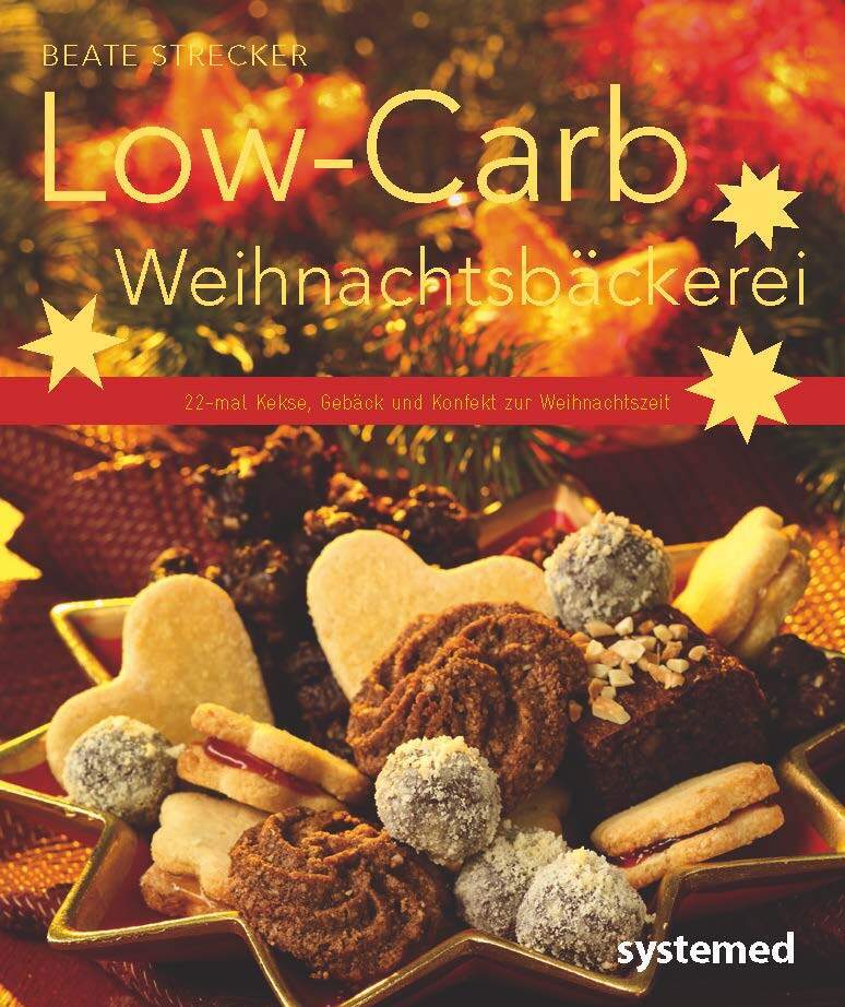 Beate Strecker: Low-Carb Weihnachtsbäckerei - Taschenbuch
