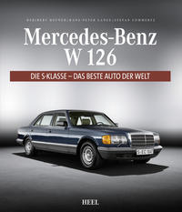 Heribert Hofner: Mercedes-Benz W 126 - gebunden