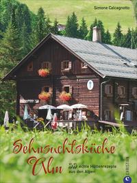 Simone Heim - Sehnsuchtsküche Alm » Buch
