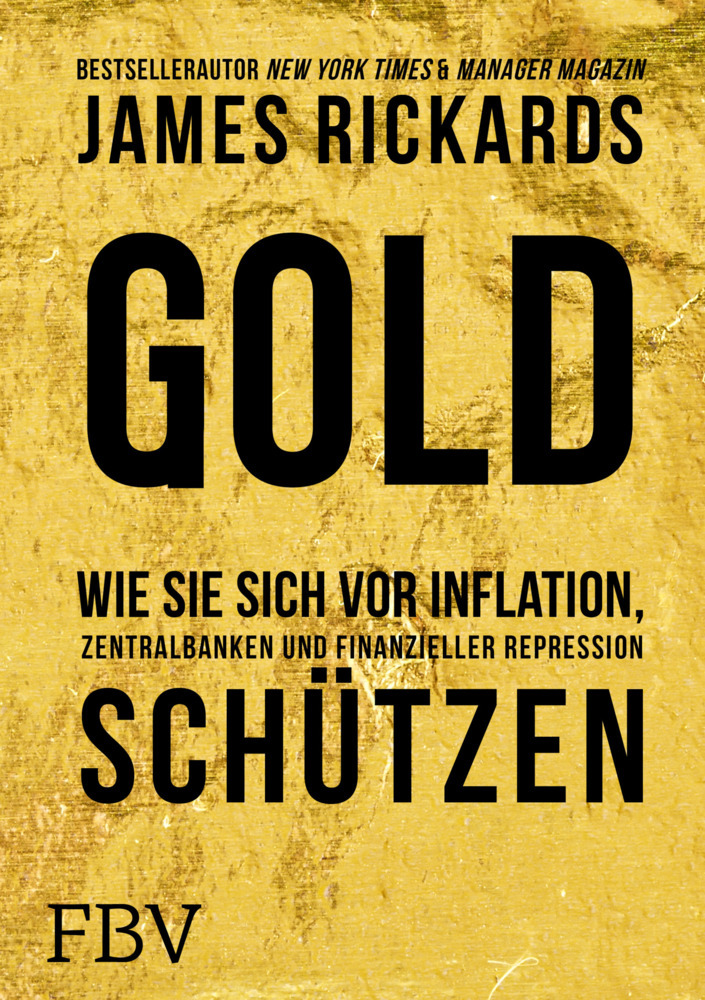 James Rickards: Gold - gebunden