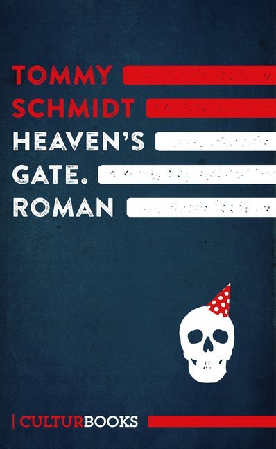 Tommy Schmidt: Heaven´s Gate - Taschenbuch