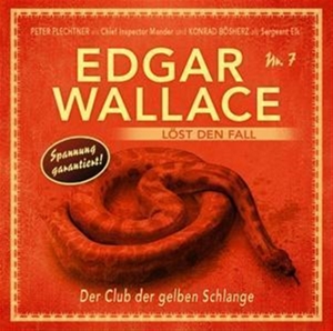 Edgar Wallace: Edgar Wallace löst den Fall - Der Club der Gelben Schlange ., 1 Audio-CD - CD