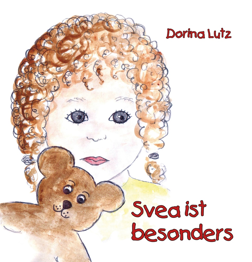 Dorina Lutz: Svea ist besonders - Taschenbuch