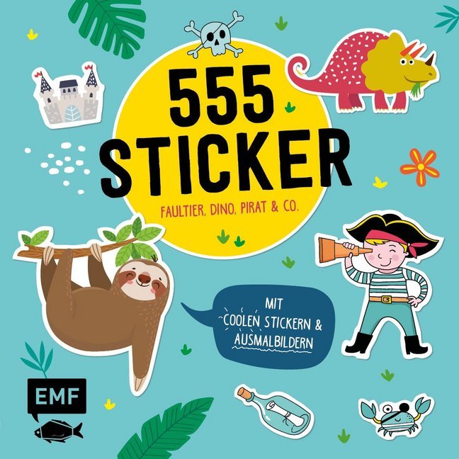 555 Sticker - Faultier, Dino, Pirat und Co. - Taschenbuch