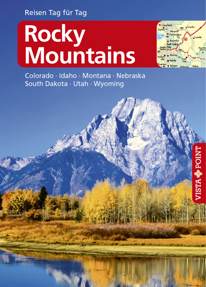 Heike Gallus: Rocky Mountains - VISTA POINT Reiseführer Reisen Tag für Tag - Taschenbuch