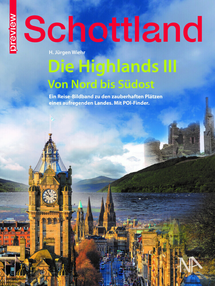 Hans Jürgen Wiehr: Schottland - Die Highlands. Bd.III - Taschenbuch
