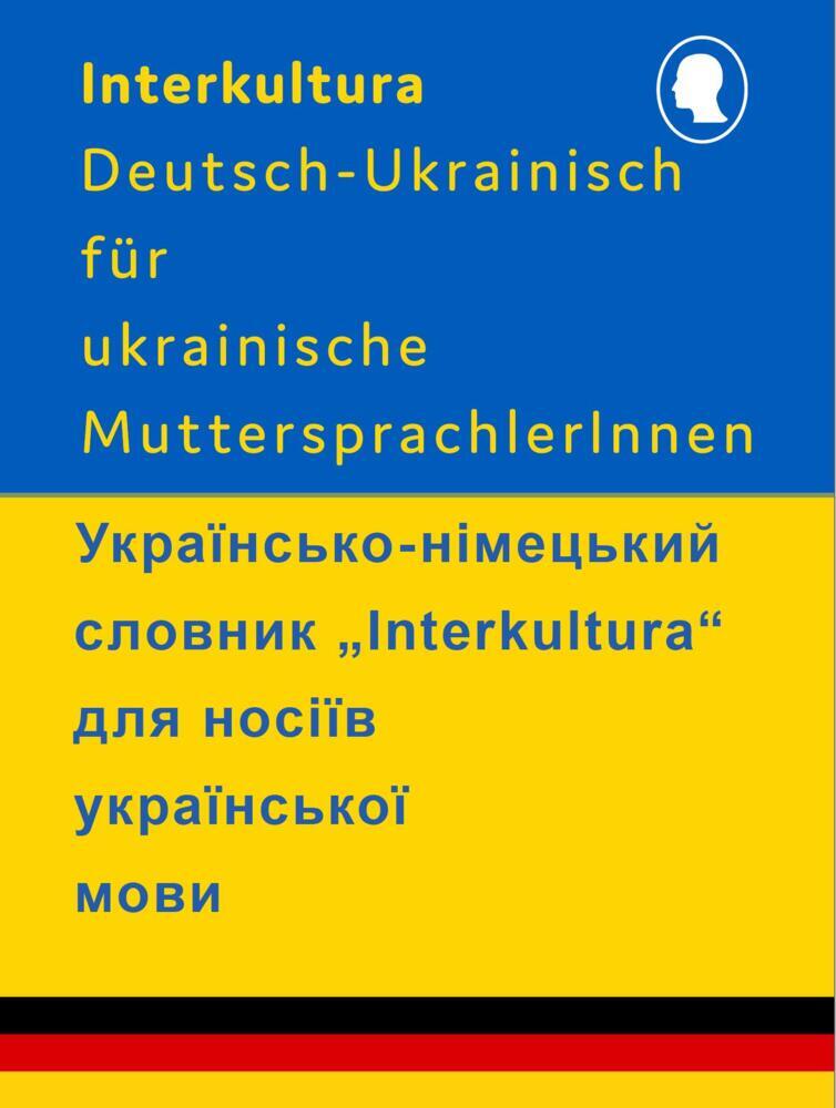 Interkultura Wörterbuch Deutsch-Ukrainisch für ukrainische MuttersprachlerInnen - Taschenbuch