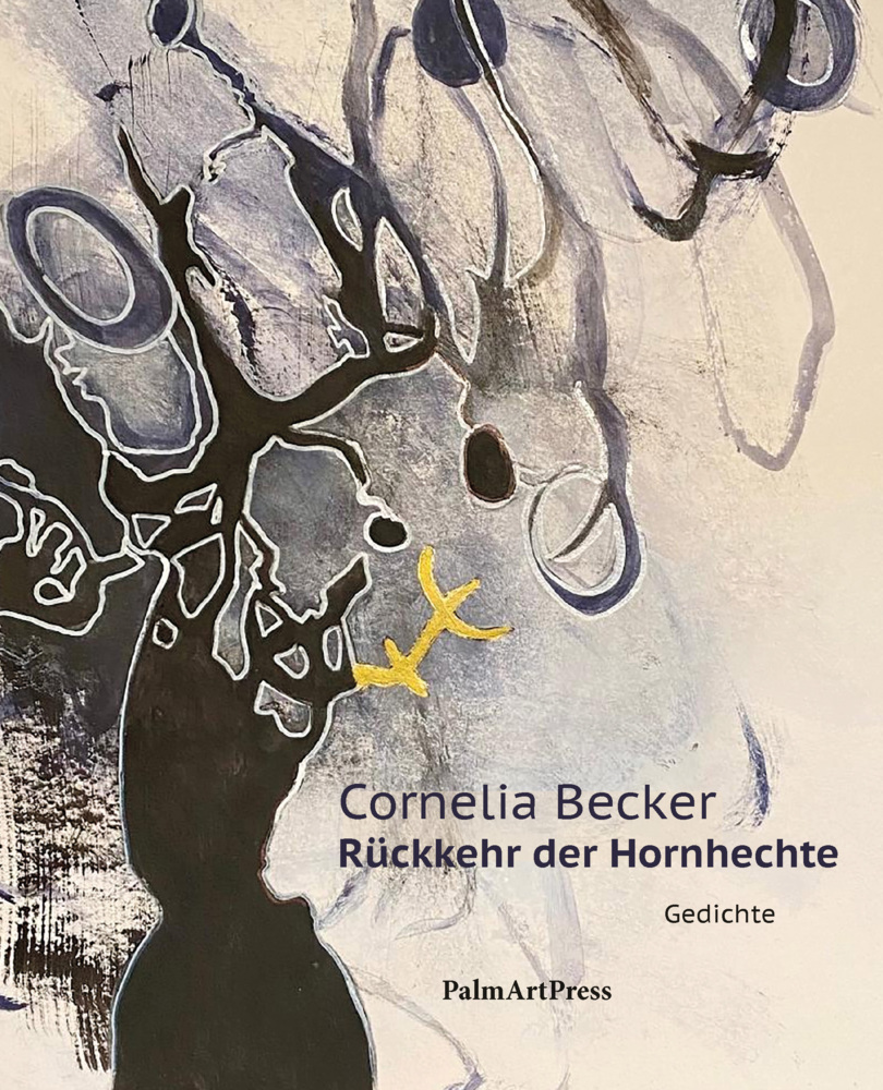 Cornelia Becker: Rückkehr der Hornhechte - gebunden