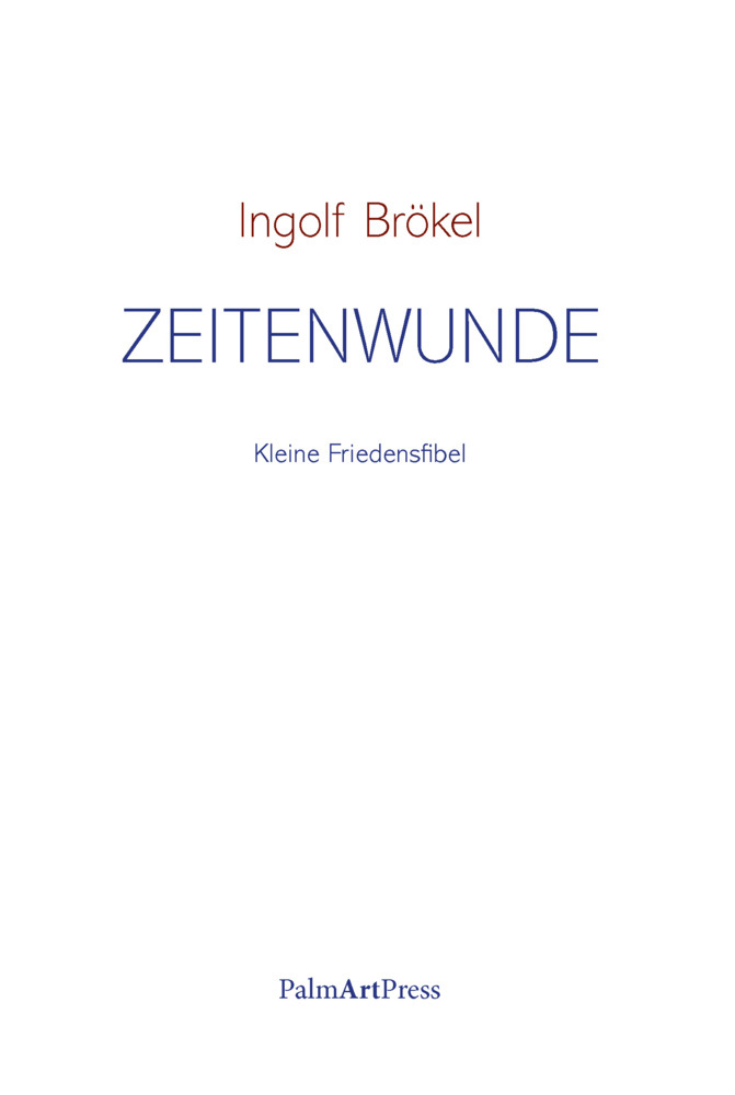 Ingolf Brökel: Zeitenwunde - gebunden