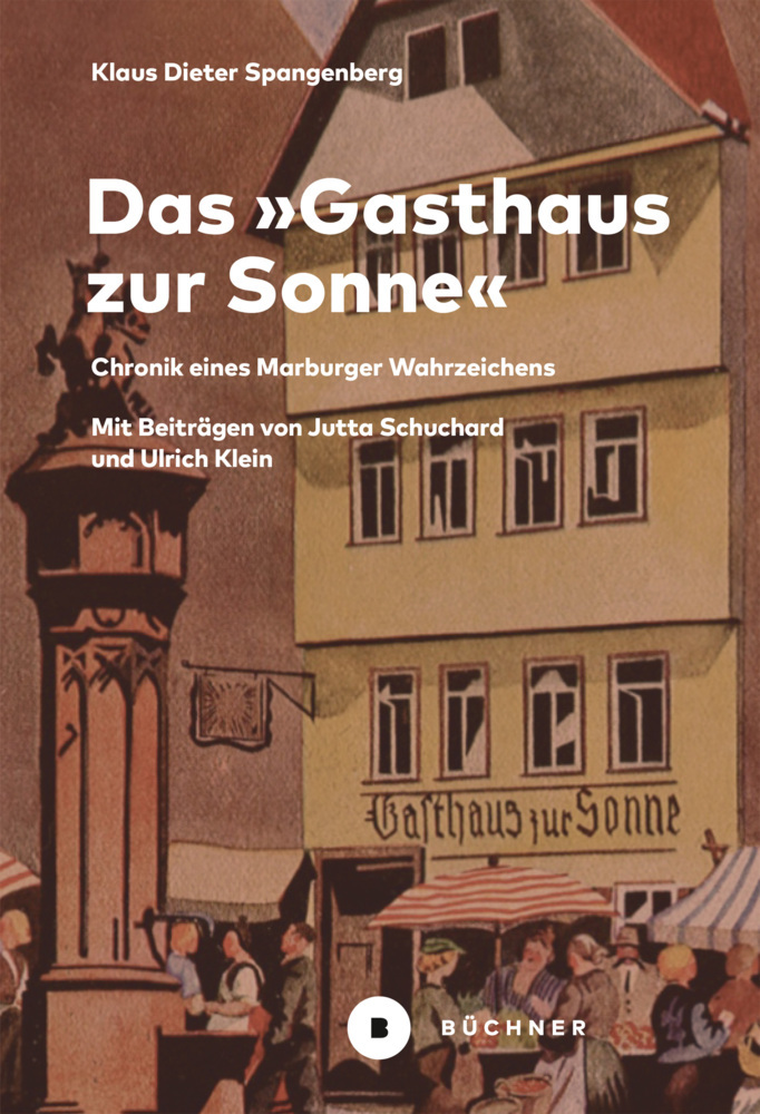 Klaus Dieter Spangenberg: Das »Gasthaus zur Sonne« - Taschenbuch