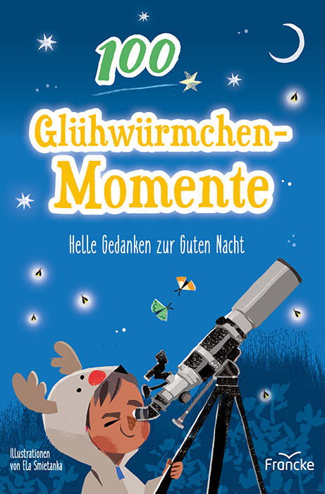 100 Glühwürmchenmomente - gebunden