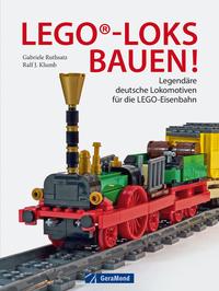 Gabriele Ruthsatz: LEGO®-Loks bauen! - gebunden