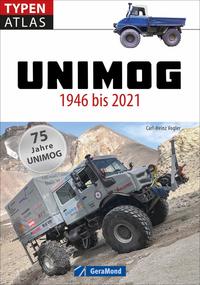 Buchcover mit dem Titel 'UNIMOG 1946 bis 2021'. Abbildung eines Unimog-Fahrzeugs im Gelände.