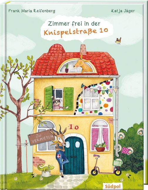 Buchcover mit dem Titel 'Zimmer frei in der Knispelstraße 10'. Illustration eines bunten Hauses mit Tieren und einem Schild 'zu vermieten'.