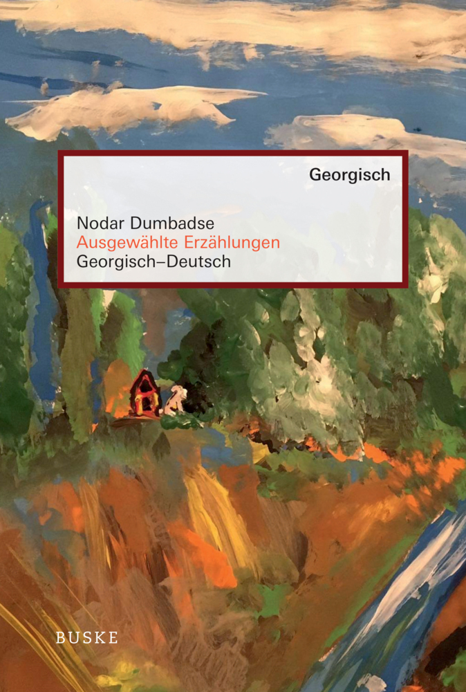 Nodar Dumbadse: Ausgewählte Erzählungen - Taschenbuch