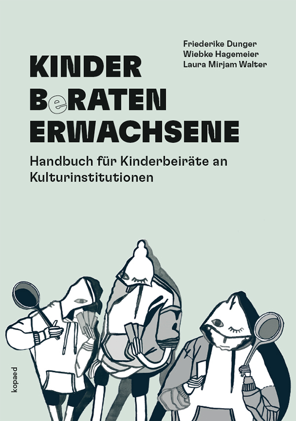 Laura Mirjam Walter: KINDER BeRATEN ERWACHSENE - Taschenbuch