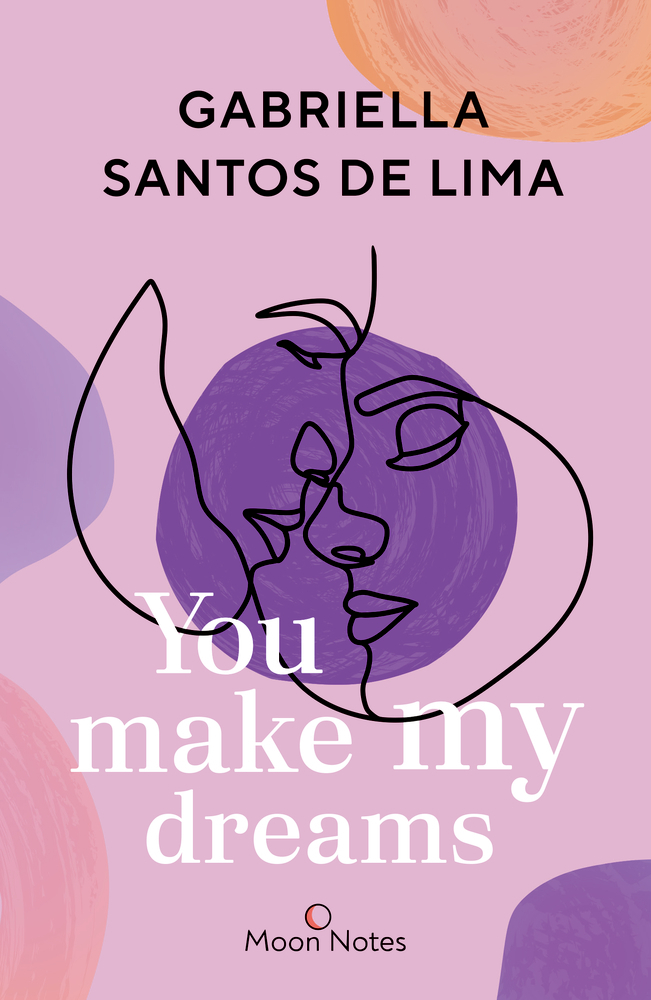 Gabriella Santos de Lima: You make my Dreams - Taschenbuch