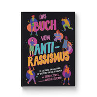 Tiffany Jewell: Das Buch vom Antirassismus - gebunden
