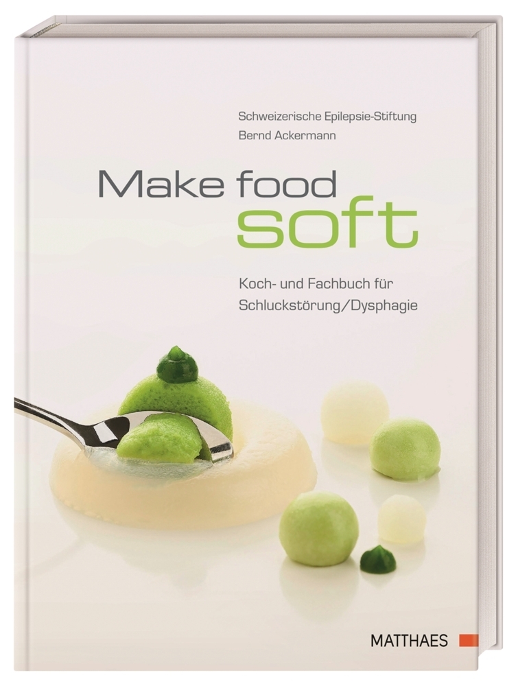 Bernd Ackermann: Make food soft - gebunden