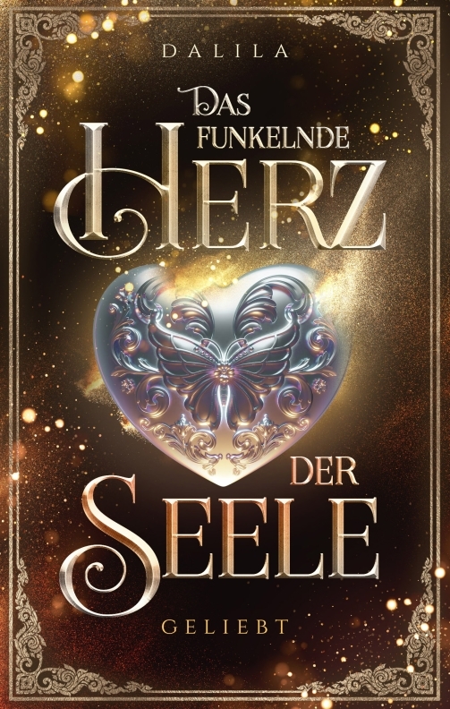 Dalila .: Das funkelnde Herz der Seele - Taschenbuch